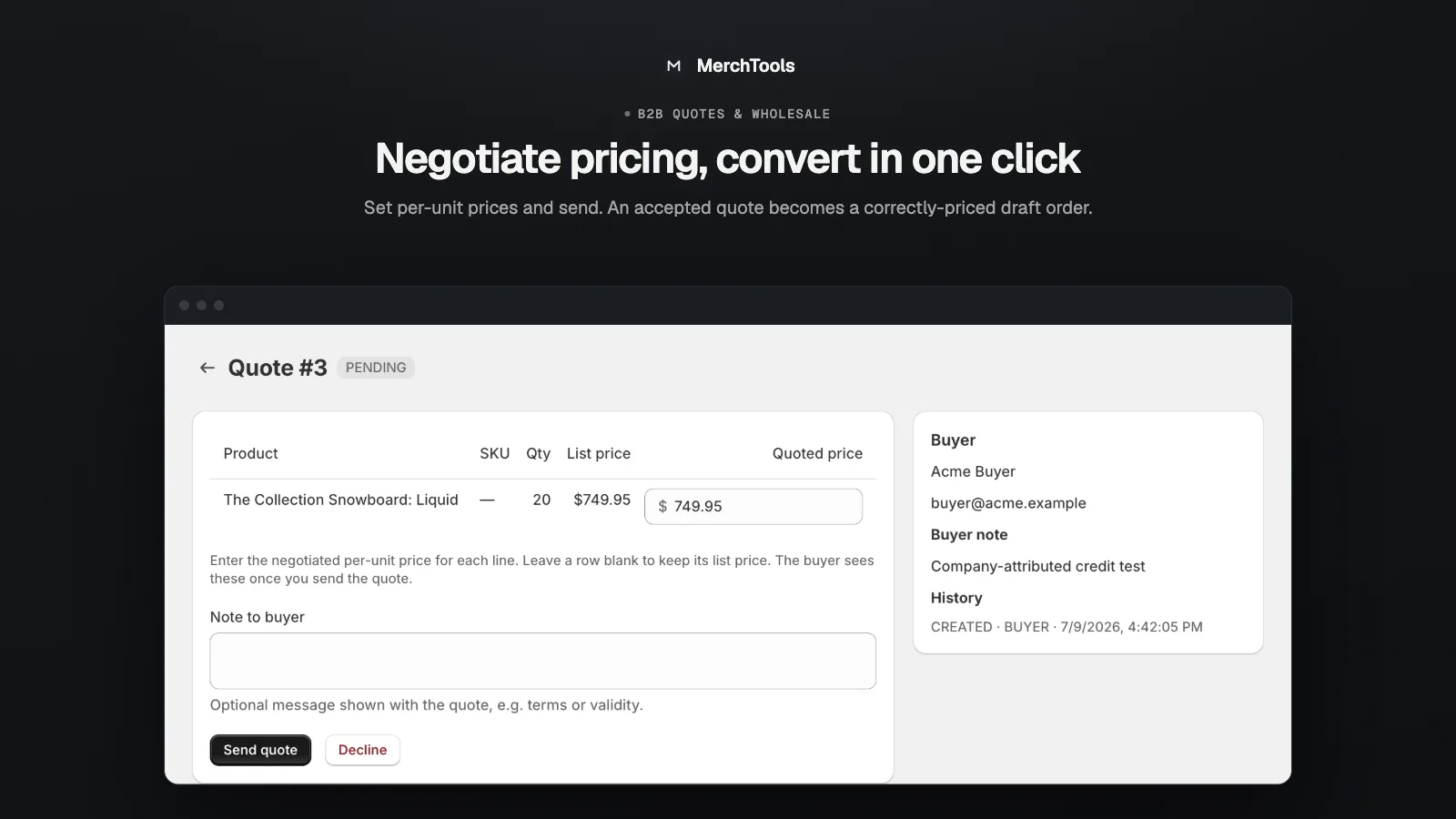 Negotiated quote ready to convert to a Shopify draft order